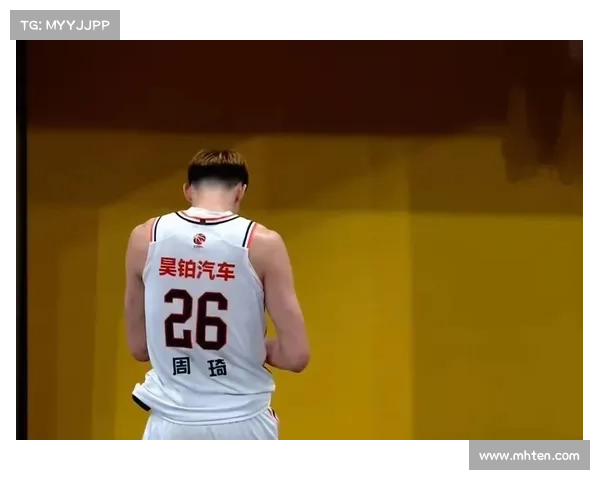 周琦加盟新疆时机分析：如何在球队重建与争冠之间找到最佳平衡